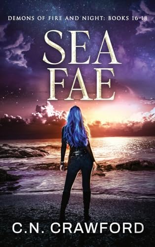 Sea Fae: Books 16-18 (Demons of Fire & Night Box Sets) von Christine Mancuso