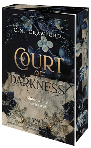 Court of Darkness: Shadow Fae Buch 2 | Mit wunderschönem limitierten Farbschnitt von Von Morgen Verlag (Nova MD)