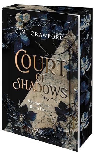 Court of Shadows: Shadow Fae Buch 1 | Mit wunderschönem limitierten Farbschnitt von Von Morgen Verlag (Nova MD)