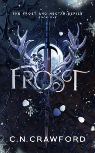 Frost (Frost and Nectar, Band 1) von Independently published