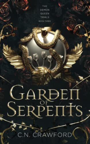Garden of Serpents (The Demon Queen Trials, Band 3) von Independently published