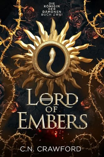 Lord of Embers: Die Romantasy Sensation von TikTok: Der Tik Tok Romantasy Bestseller auf Deutsch (Königin der Dämonen, Band 2) von Von Morgen Verlag