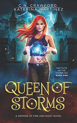 Queen of Storms: Institute of the Storm Fae von Independently Published