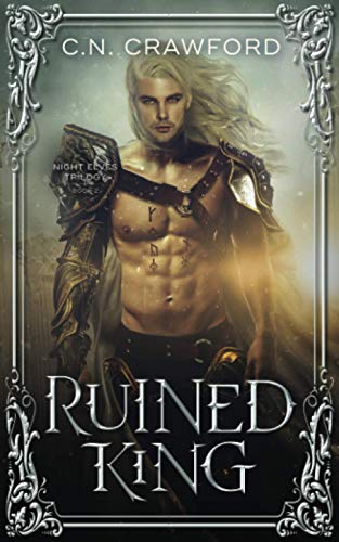 Ruined King (Night Elves Trilogy, Band 2) von Independently Published
