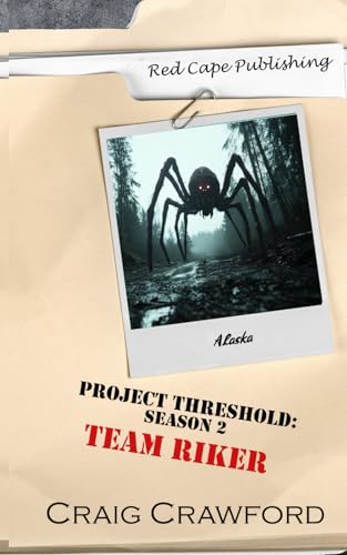 Project Threshold Season 2: Team Riker von Independently published