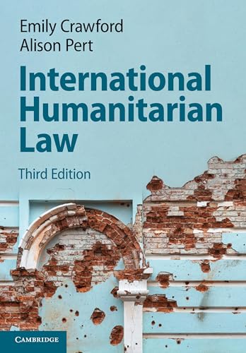 International Humanitarian Law von Cambridge University Press