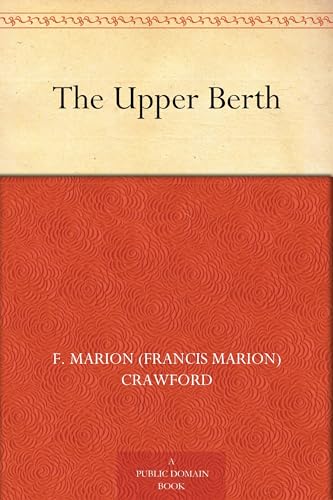 The Upper Berth; By the Waters of Paradise von Anson Street Press