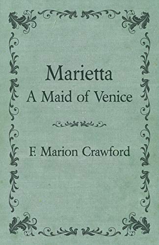 Marietta, a Maid of Venice