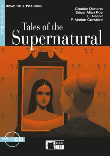 Tales of the Supernatural: Englische Lektüre für das 4. und 5. Lernjahr. Lektüre mit Audio-CD (Black Cat Reading & training)