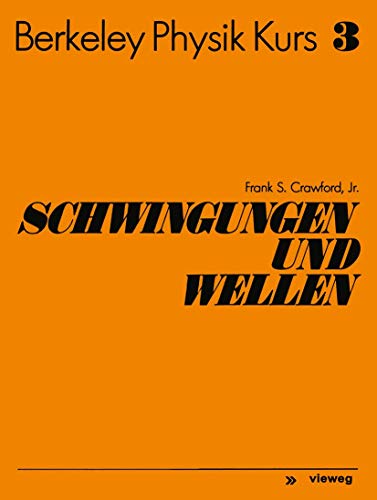 Schwingungen und Wellen Schwingungen und Wellen von Vieweg+Teubner Verlag