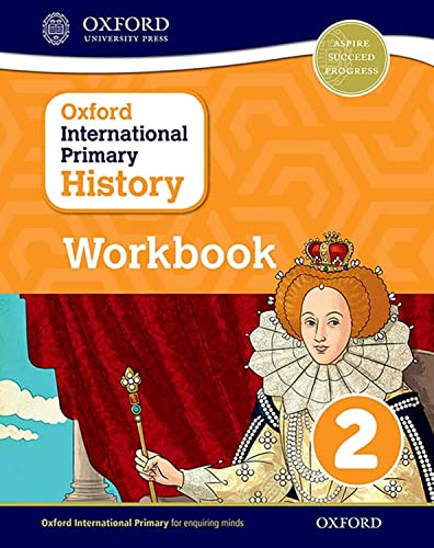 Oxford International Primary History Workbook 2 (PYP oxford international primary history)