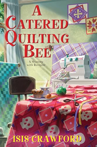 A Catered Quilting Bee (A Mystery With Recipes, Band 18) von Kensington Publishing Corporation