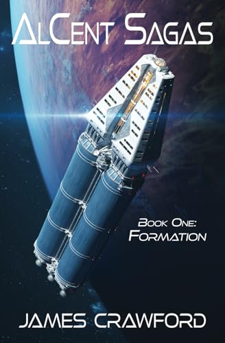 AlCent Sagas: Book One - Formation von Independently published