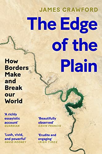 The Edge of the Plain: How Borders Make and Break Our World von Canongate Books Ltd.