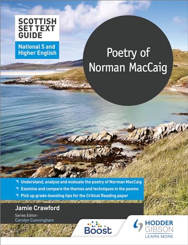 Scottish Set Text Guide: Poetry of Norman MacCaig for National 5 and Higher English (Scottish Set Text Guides)