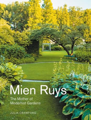 Mien Ruys: The Mother of Modernist Gardens von Lund Humphries Publishers Ltd