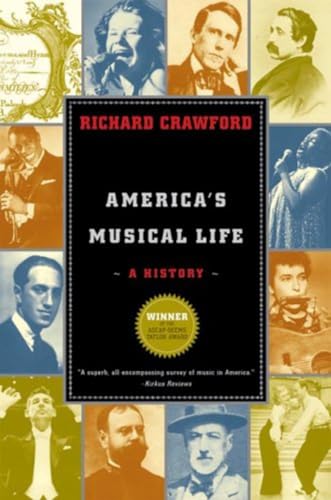 America's Musical Life: A History von W. W. Norton & Company