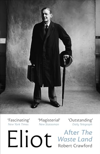 Eliot After The Waste Land (Eliot Biographies) von Vintage
