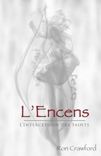 L'Ensens: L'Intercession des Saints von Independently published