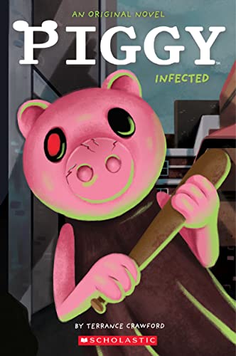 Infected: An Afk Book (Piggy, 1)