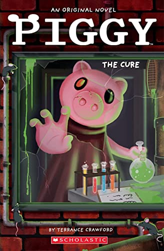 Piggy: The Cure von Scholastic
