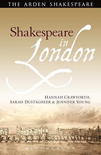 Shakespeare in London (Arden Shakespeare)