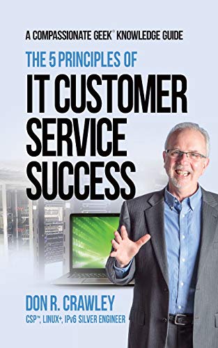 The 5 Principles of IT Customer Service Success von C'Est Bon Press
