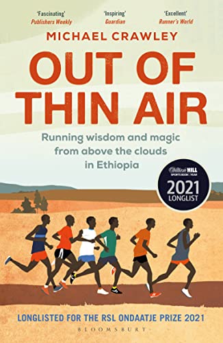 Out of Thin Air: Running Wisdom and Magic from Above the Clouds in Ethiopia: Winner of the Margaret Mead Award 2022