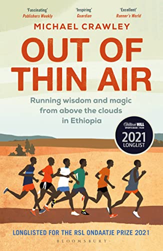 Out of Thin Air: Running Wisdom and Magic from Above the Clouds in Ethiopia: Winner of the Margaret Mead Award 2022 von Bloomsbury Sport