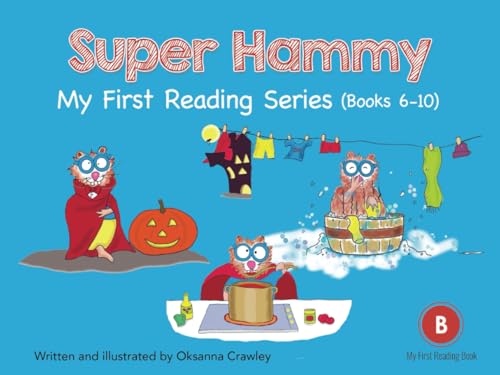 Super Hammy - My First Reading Series (Books 6-10) (Super Hammy - My First Reading Series (Collection), Band 2) von DC Canada Education Publishing