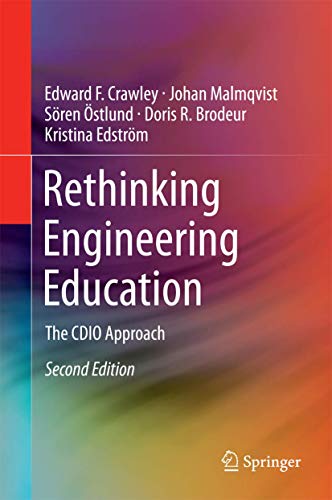 Rethinking Engineering Education: The CDIO Approach