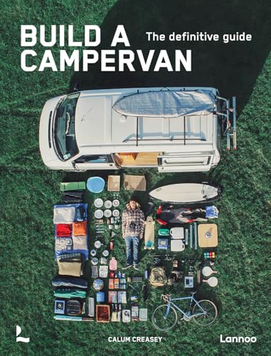 Build a Campervan: The Definitive Guide von Lannoo Publishers