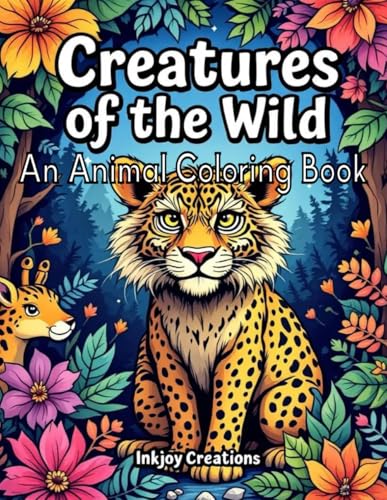 Creatures of the Wild - An Animal Coloring Book: 50 Unique Designs for Stress Relief, Relaxation & Creativity | A Different Animal On Each Page | Perfect Gifts for Teens, Adults and Elders von Independently published