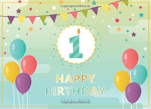 Happy Birthday Guest Book: 1st Party Write Best Wishes (Birthday Party Guest Book, Band 4)