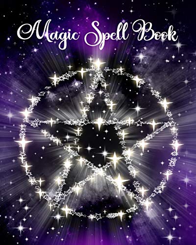 Magic Spell Book: 101 Blank Shadows Spells Records Journal size 8x10 Inches 106 Pages (blank grimoire book, Band 1) von CreateSpace Independent Publishing Platform