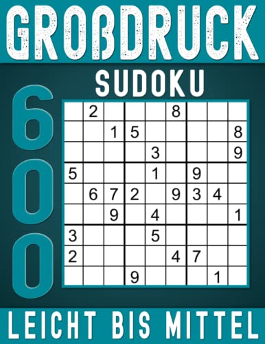 Großdruck Sudoku für Senioren Leicht Bis Mittel: 600 Sudoku Mit Lösungen von Independently published