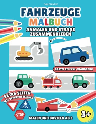 Malen und Basteln ab 3: FAHRZEUGE MALBUCH - Anmalen und Straße zusammenkleben: Ausmalbuch mit 25 Fahrzeugmotiven | Traktor, Bagger, Lastwagen, Polizei, Feuerwehr u.a. Malen und Basteln ab 3: FAHRZEUGE MALBUCH - Anmalen und Straße zusammenkleben: Ausmalbuch mit 25 Fahrzeugmotiven | Traktor, Bagger, Lastwagen, Polizei, Feuerwehr u.a. von Independently published