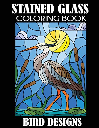 Stained Glass Coloring Book: Bird Designs von Creative Coloring