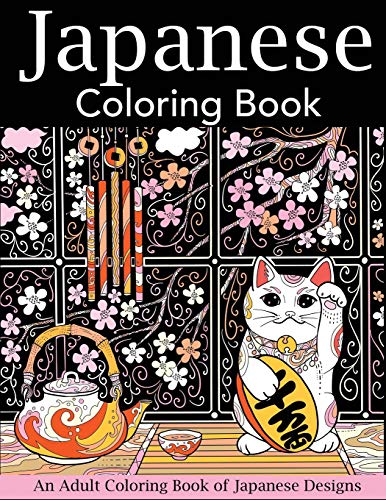 Japanese Coloring Book: An Adult Coloring Book of Japanese Designs (Japan Coloring Book) von Creative Coloring