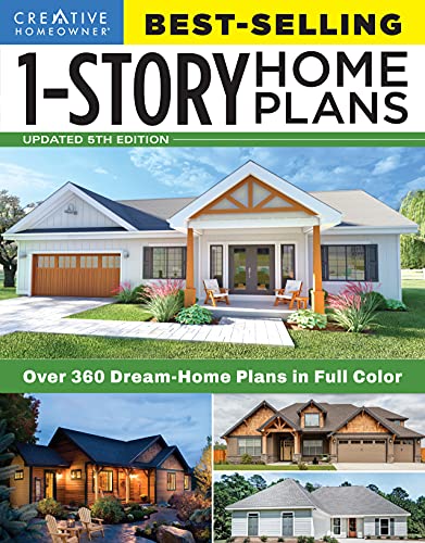 Best-Selling 1-story Home Plans: Over 360 Dream-Home Plans in Full Color