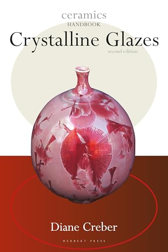 Crystalline Glazes (Ceramics Handbooks) von Herbert Press