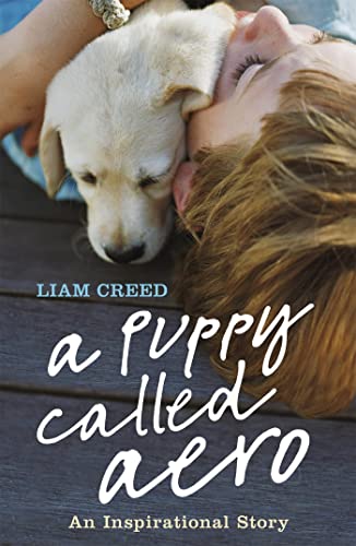 A Puppy Called Aero: An Inspirational Story
