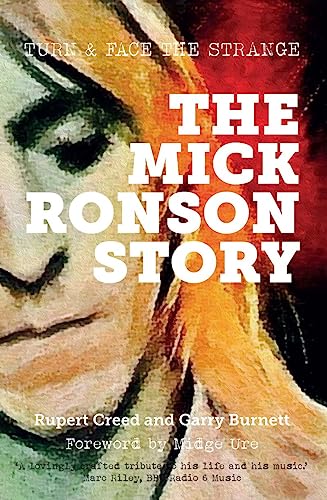 The Mick Ronson Story: Turn & Face the Strange von Hweryho