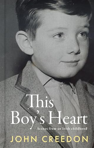 This Boy's Heart: Scenes from an Irish Childhood von Gill Books