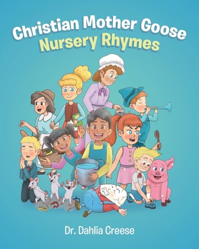 Christian Mother Goose Nursery Rhymes
