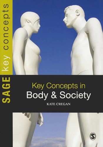 Key Concepts in Body and Society (Sage Key Concepts)