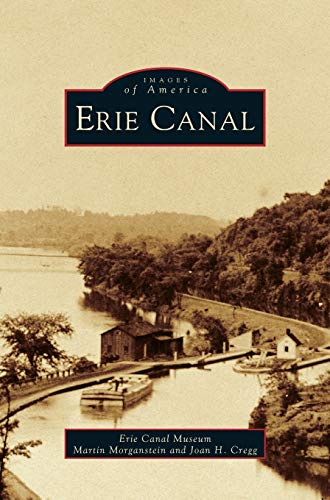 Erie Canal von Arcadia Publishing Library Editions