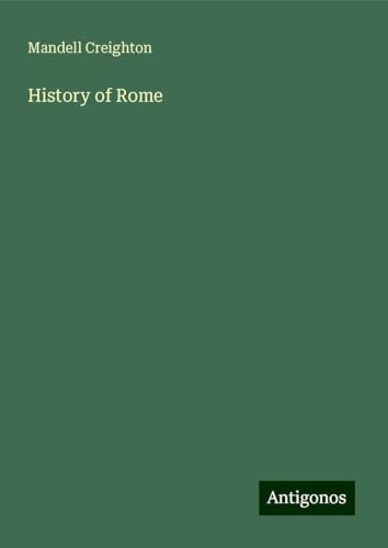 History of Rome von Antigonos Verlag