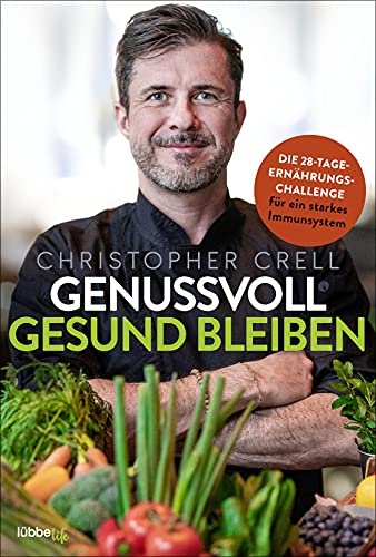 Genussvoll gesund bleiben: Die 28-Tage-Ernährungs-Challenge für ein starkes Immunsystem