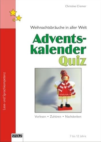 Adventskalender-Quiz: Weihnachtsbräuche in aller Welt: Vorlesen, Zuhören, Nachdenken. Lese- und Sprachkompetenz